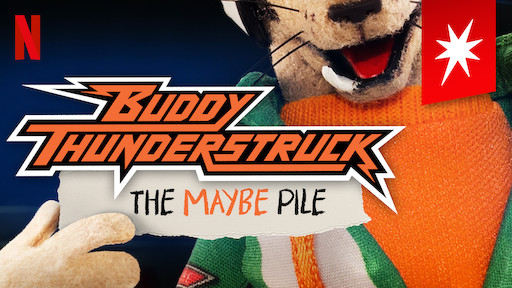 Buddy Thunderstruck: The Maybe Pile