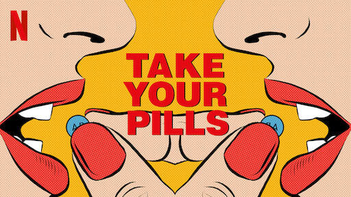 Take Your Pills