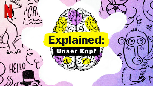 Explained: Unser Kopf