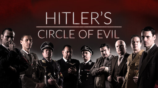 Hitler's Circle of Evil