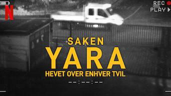 Saken Yara: Hevet over enhver tvil (2024)