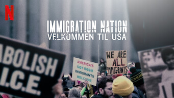 Immigration Nation: Velkommen til USA (2020)