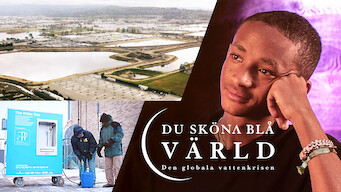 Du sköna blå värld: Den globala vattenkrisen (2020)