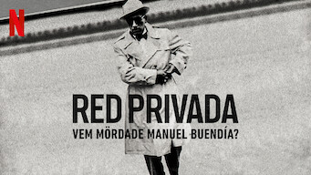 Red Privada: Vem mördade Manuel Buendía? (2021)