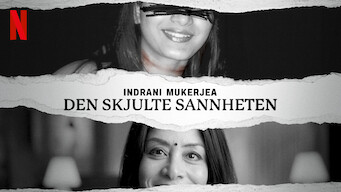 Indrani Mukerjea: Den skjulte sannheten (2024)