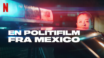 En politifilm fra Mexico (2021)