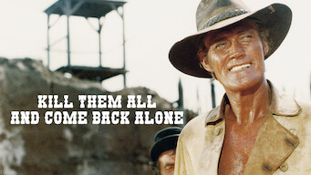 Kill Them All and Come Back Alone (1968)