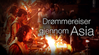 Drømmereiser gjennom Asia (2017)