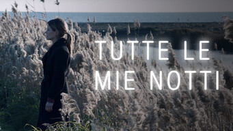 Tutte le mie notti (2018)