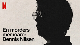 En morders memoarer: Dennis Nilsen (2021)