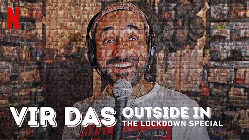 Vir Das: Outside In - The Lockdown Special