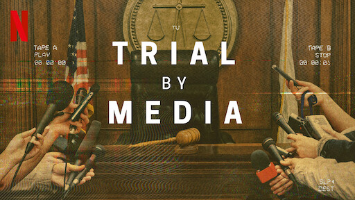 Trial By Media