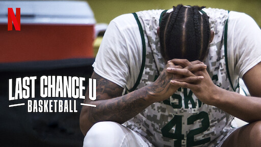 Last Chance U: Basketball