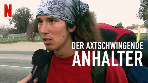 Der axtschwingende Anhalter